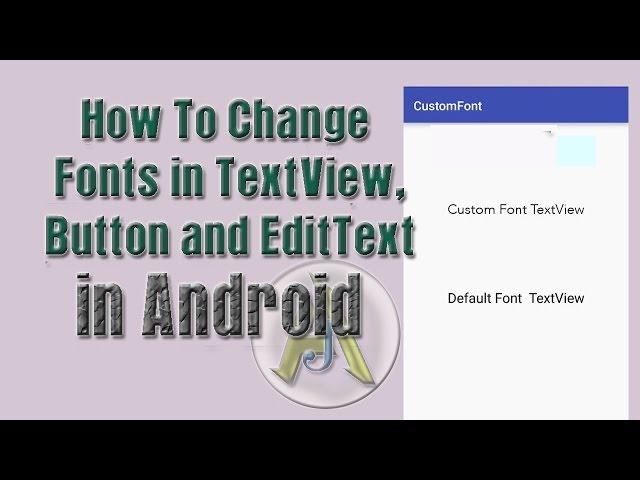 How to Change Font in TextView  Text in Android- Android Studio 2017