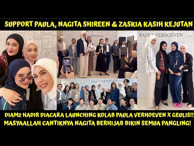 SUPPORT SAHABAT, DIAM2 NAGITA SHIREEN DAN ZASKIA SUNGKAR HADIRI ACRA LAUNCHING KOLAB PAULA VERHOEVEN