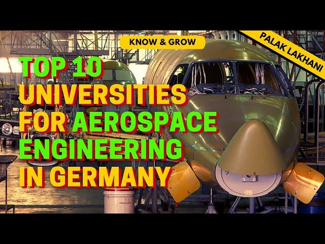 Top 10 Universities for Aerospace Engineering in Germany | Master's in Germany | Study in Germany