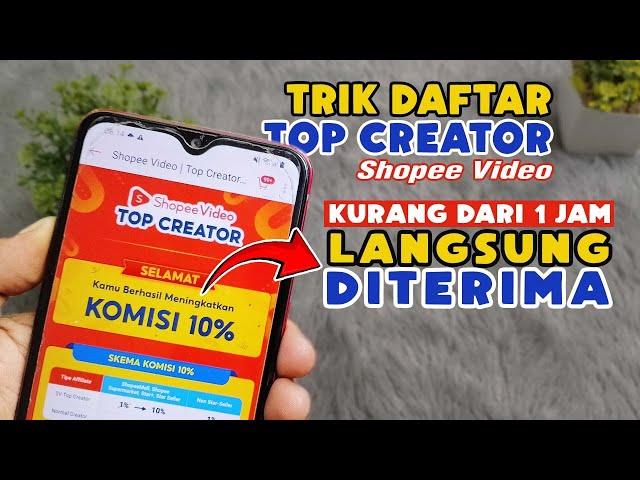 Trik Jitu! Cara Cepat Diterima Daftar Top Creator Shopee Video | BKD tutorials