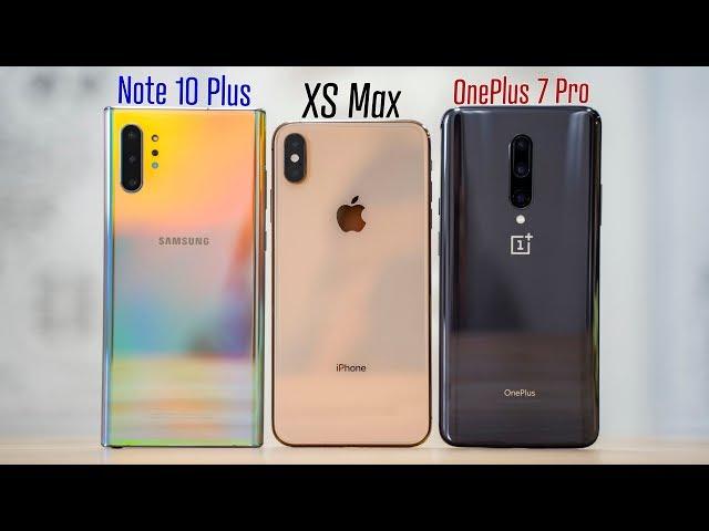 Galaxy Note 10 Plus vs OnePlus 7 Pro vs iPhone XS Max