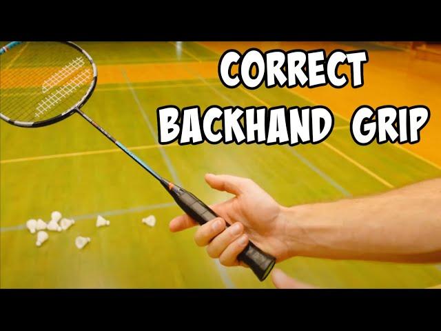 Badminton CORRECT Backhand GRIP