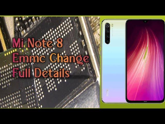 Redmi Note 8 Emmc Change Full Details One Video All Brand Emmc Change Possible