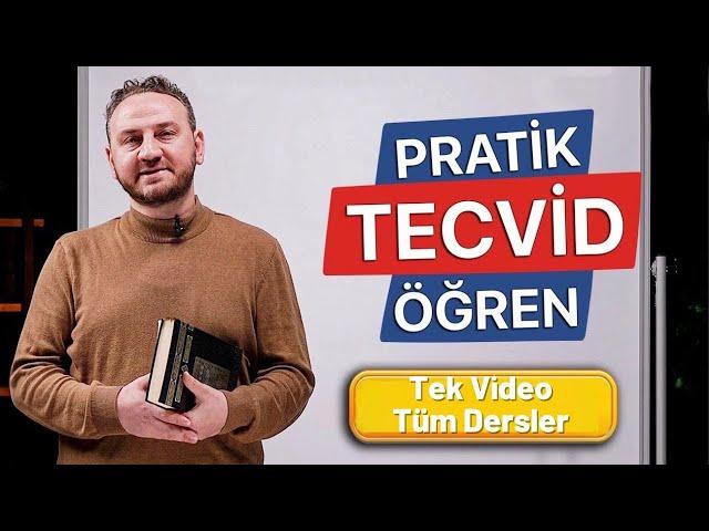 Pratik Tecvid Öğrenme Sistemi - TÜM DERSLER - TEK VİDEO - Pratik Tecvid Öğren