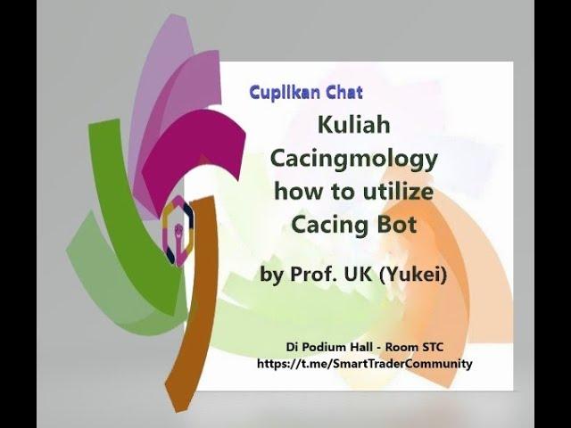 Kuliah chat Cacingmology how to utilize Cacing Bot by Prof. UK (Yukei)