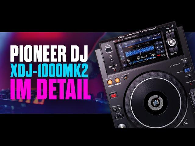 Pioneer DJ XDJ-1000MK2 ausführlich erklärt!