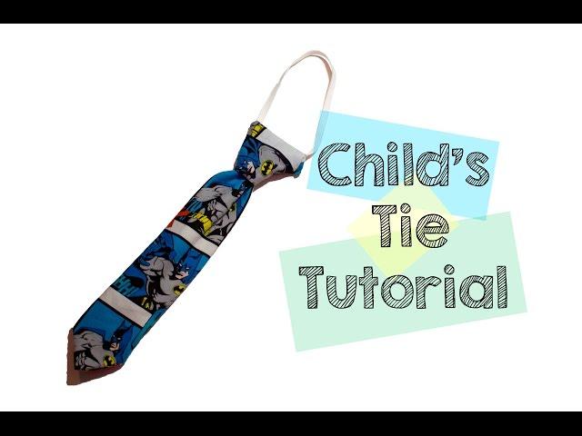  Toddler/Children's Tie Tutorial - Sewing 