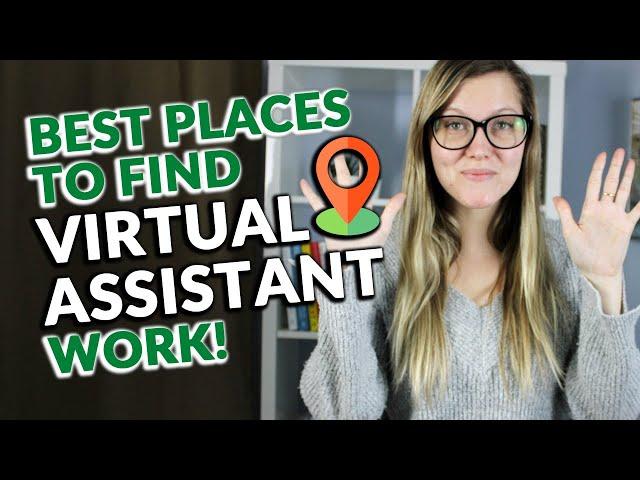 10 Places to Look for Virtual Assistant Work (WORK FROM ANYWHERE)