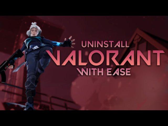 UNINSTALL VALORANT COMPLETELY LESS THAN 2 MINS [WINDOWS 11]