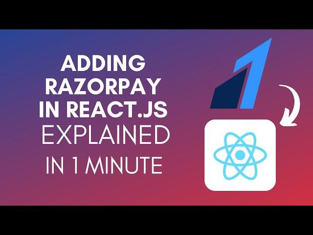 How To Add Razorpay In React.js? (2024)