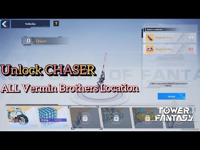 How to Unlock CHASER Vehicle & All VERMIN BROTHERS LOCATION in Tower of Fantasy