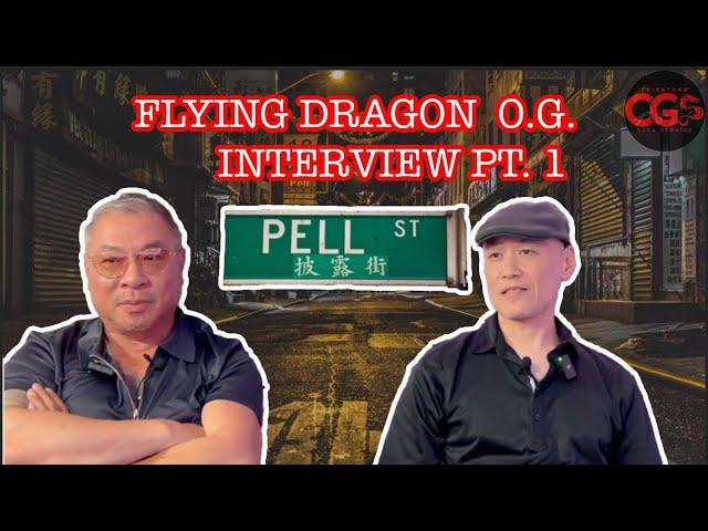 “COWBOY” Former Pell Street Flying Dragon - Part 1