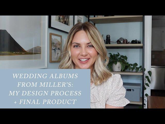 Wedding Albums from Miller's | Wedding Photographer Shares Her Design Process and Final Product