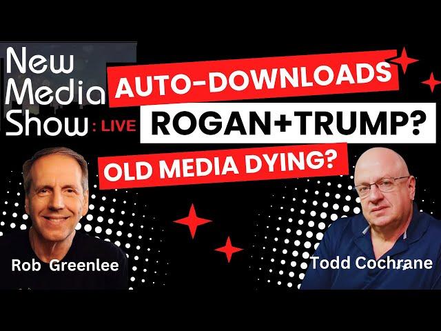 Auto-Download Fraud, Rogan-Trump Impact, and Decline of Old Media - 10/30/24