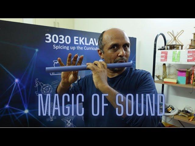 Magic of Sound | 3030 Eklavya | CCL IIT Gandhinagar