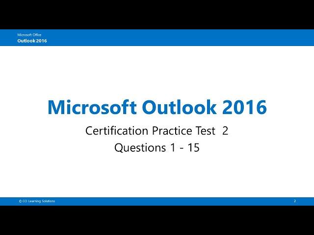 Outlook 2016 Practice Test 2 Questions 1-15