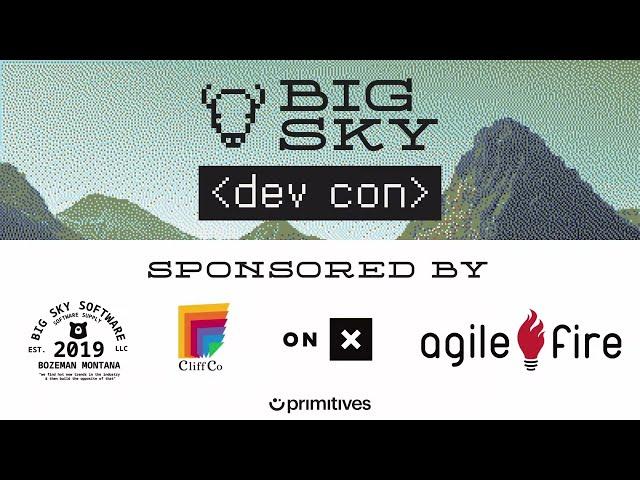 Big Sky Dev Con 2024