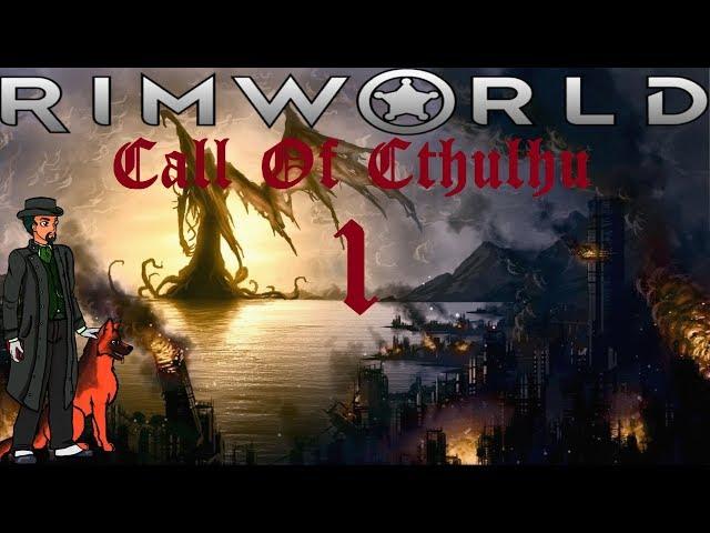 Fleeing The Madness | RimWorld Alpha 17 Gameplay (Call Of Cthulhu) #1