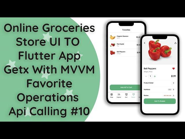 #10 Flutter GetX State Management & MVVM | Online Groceries Shop App | Favorite Operations Tutorial