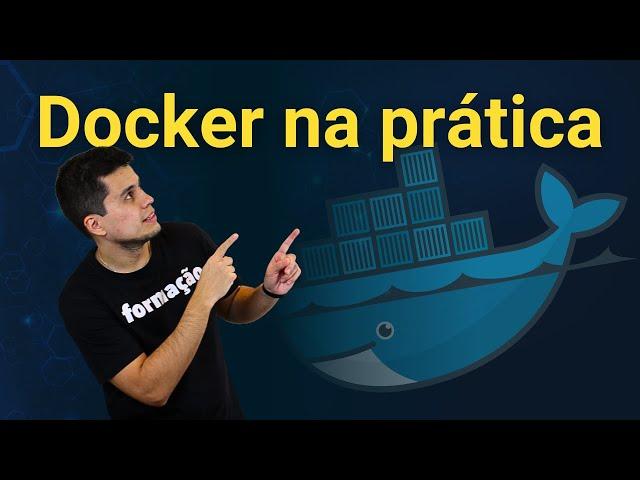 Primeiros Passos com Docker na prática