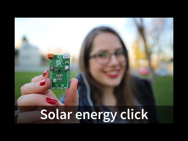 Solar energy click - features nano-power high-efficiency boost charger and buck converter device