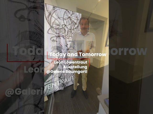 #shorts Ausstellung Leon Löwentraut "Today and Tomorrow" in der Galerie Baumgartl bis 30.09.2023