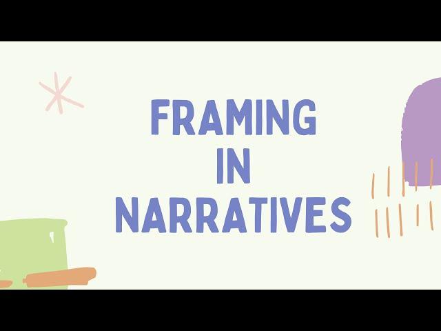 Framing in a Narrative