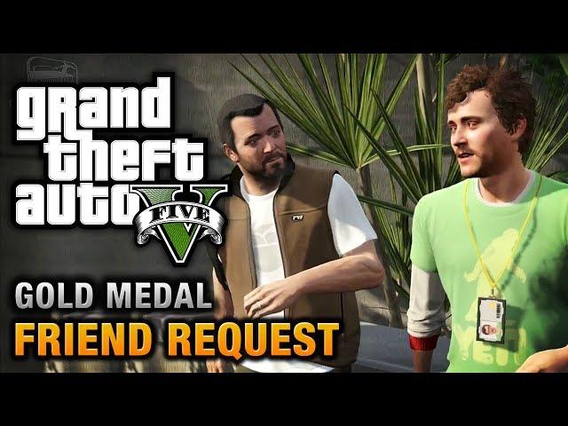 GTA 5 - Mission #8 - Friend Request [100% Gold Medal Walkthrough]