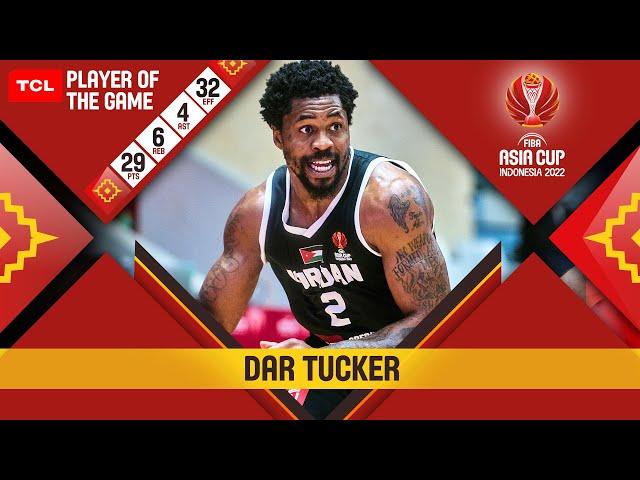 Dar Tucker  | TCL Player Of The Game | Iran - Jordan | #FIBAASIACUP 2022