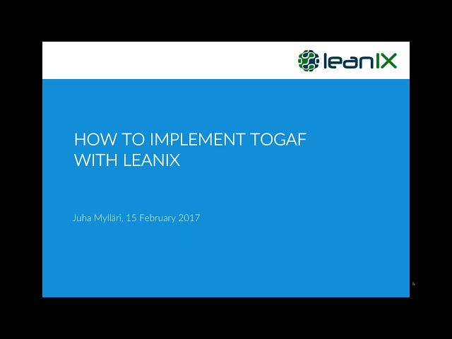 Implementing TOGAF with LeanIX – Definition, Strategies & Best Practices