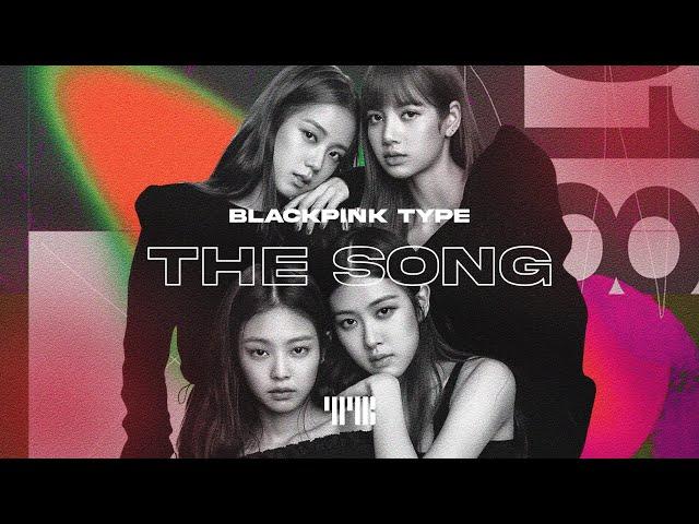 Free BLACKPINK Type Beat "The Song" K-Pop/EDM Instrumental