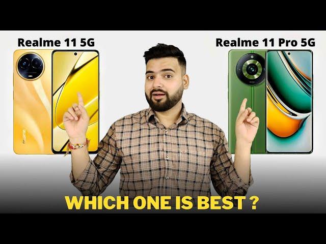 Realme 11 5G vs Realme 11 Pro 5G - Full Comparison | Should buy Realme 11 5G ??