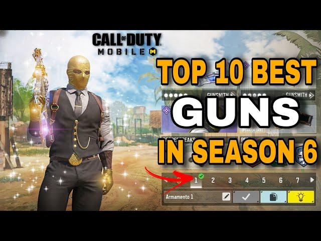 Top 10 Best Guns in Season 6 CODM