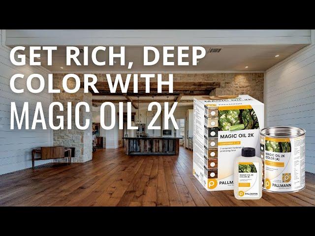 Get Rich, Deep Color With Pallmann Magic Oil 2K Hardwood Floor Finish