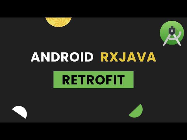 RxJava with Retrofit2 - Android Tutorial Kotlin