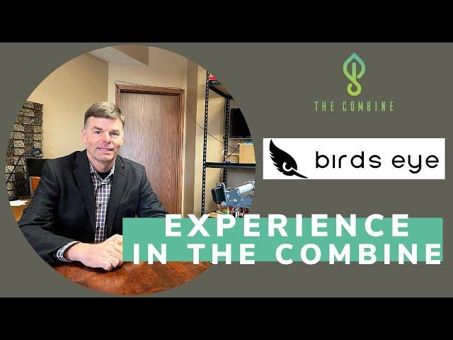 Experience in the Combine | Birds Eye Robotics