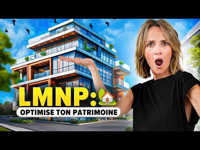 Optimise ton investissement immobilier avec le statut LMNP 