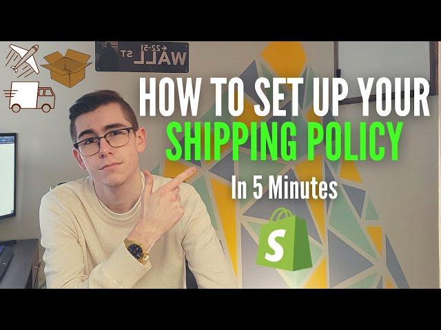 How To Setup Your Shopify Shipping Policy In Only 5 Minutes! | Dropshipping 2022