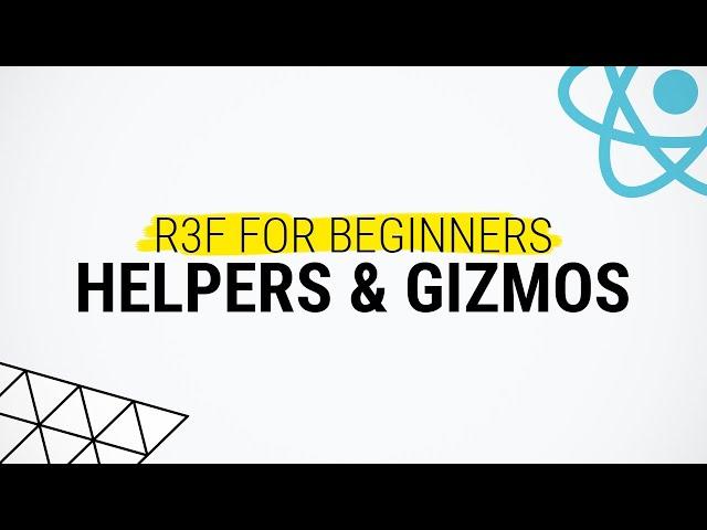 Helpers and Gizmos - React Three Fiber Tutorial for Beginners