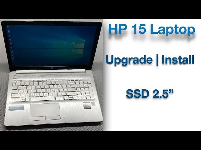 HOW TO UPGRADE / INSTALL  SSD IN HP 15 LAPTOP