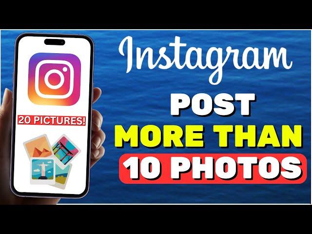 How To Post More Than 10 Pictures On Instagram | Add 20 Photos On Instagram Post