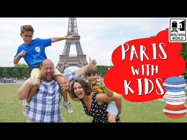 Paris with Kids - What Parents Should Know