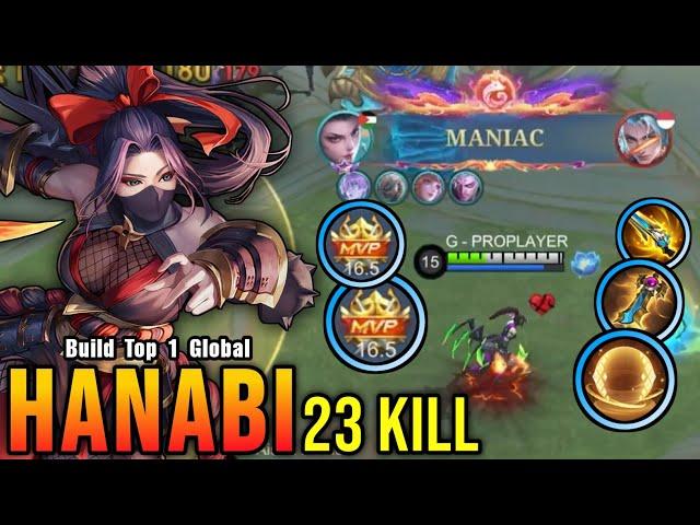 23 Kills + MANIAC!! Hanabi New Broken Build 100% IMMORTAL!! - Build Top 1 Global Hanabi ~ MLBB