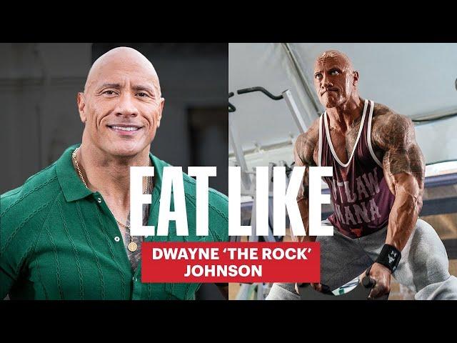 Everything Dwayne "The Rock" Johnson Eats In A Day | Eat Like | Men's Health