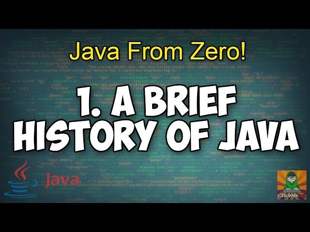 A Brief History of Java - 1 [Java From Zero]