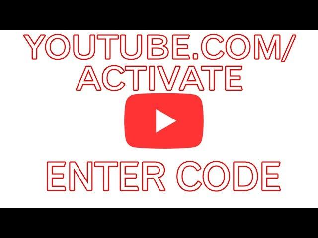 youtube.com/activate enter code