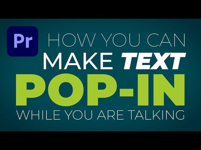 How to make text pop-in while talking - Premiere Pro tutorial