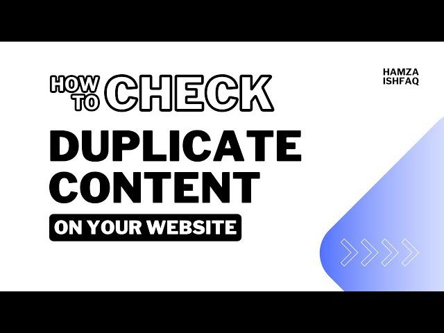 How to Check Duplicate Content on a Client Website