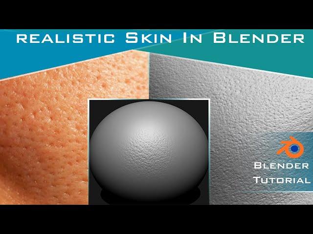 Realistic Skin In Blender Tutorial ( Skin Pores )