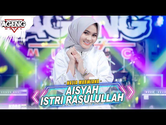 AISYAH ISTRI RASULULLAH - Nazia Marwiana ft Ageng Music (Official Live Music)